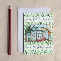 From Little Seeds Grow Mighty Trees - Positive Future Greetings Card