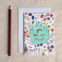 You are so Loved - Sending Flowers Greetings Card